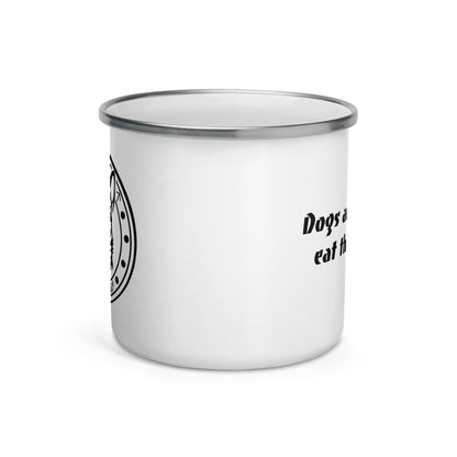 MUG "Dogs Are Dumb and Eat their Own S***"